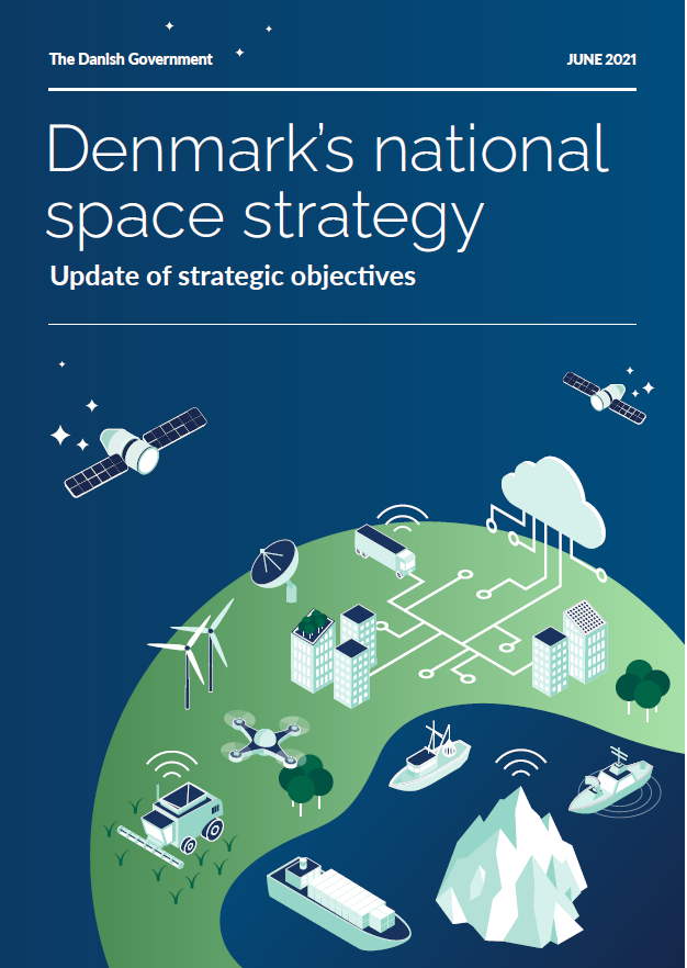 The government has updated Denmark's space strategy with five new objectives.